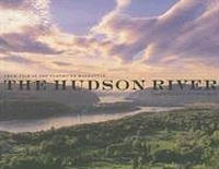 The Hudson River: From the Tear of the Clouds to Manhattan артикул 9806d.